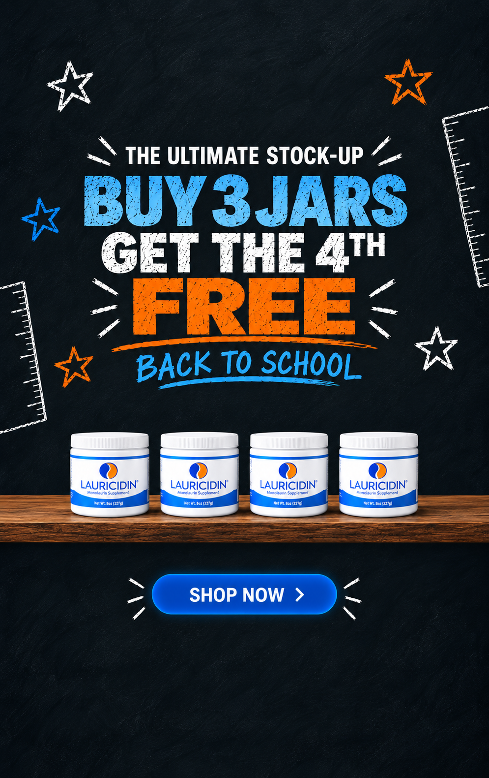 Back to School Ultimate Stock-Up: buy 3 Lauricidin 8oz jars, get the 4th free