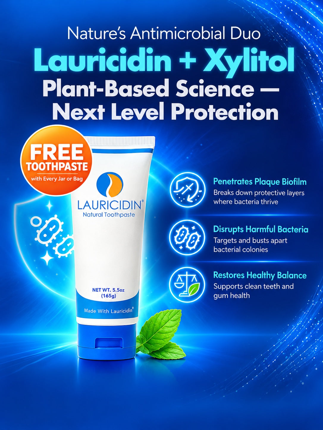Free Toothpaste with every Lauricidin jar or bag